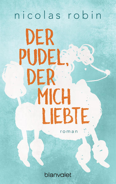 Der Pudel, der mich liebte