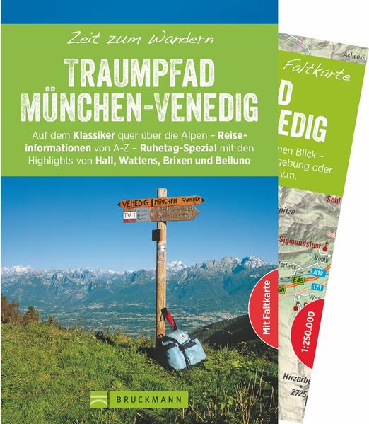 Zeit zum Wandern Traumpfad München–Venedig