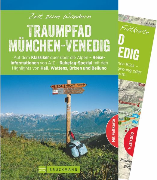 Zeit zum Wandern Traumpfad München–Venedig
