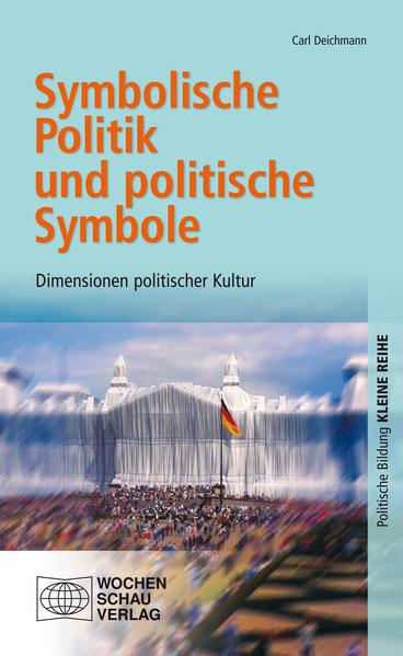 Symbolische Politik und politische Symbolik