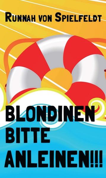 Blondinen Bitte Anleinen!