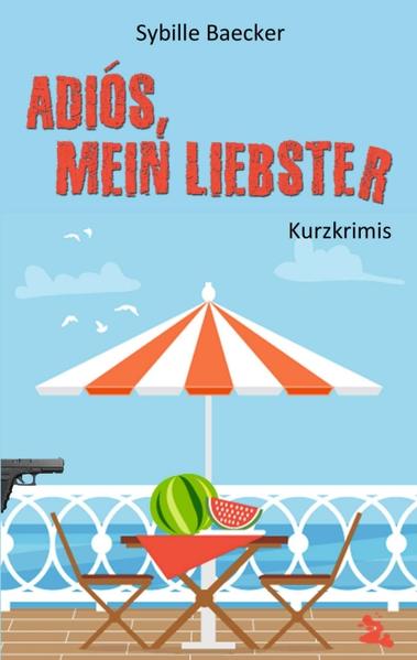 Adiós, mein Liebster