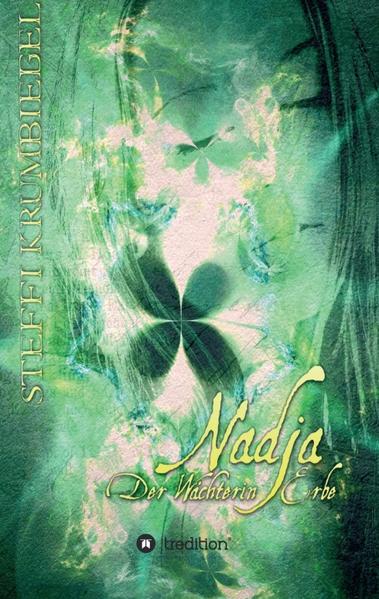 Nadja - Der Wächterin Erbe