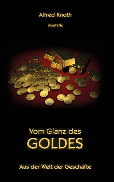 Vom Glanz des Goldes
