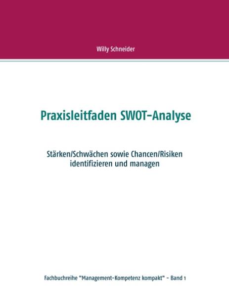 Praxisleitfaden SWOT-Analyse