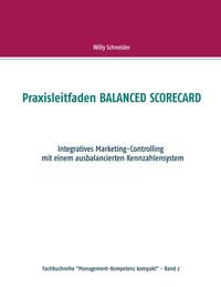 Praxisleitfaden BALANCED SCORECARD