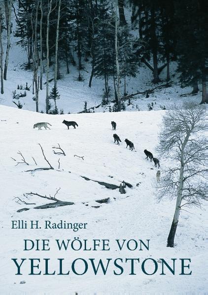 Die Wölfe von Yellowstone