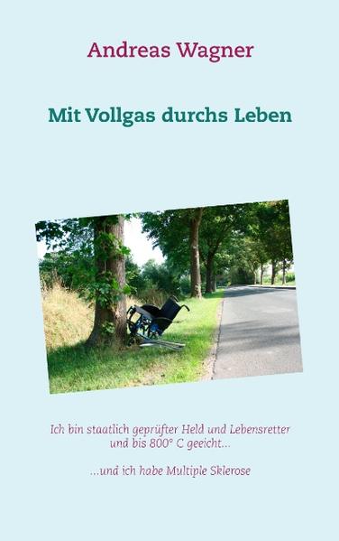 Mit Vollgas durchs Leben