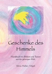 Geschenke des Himmels
