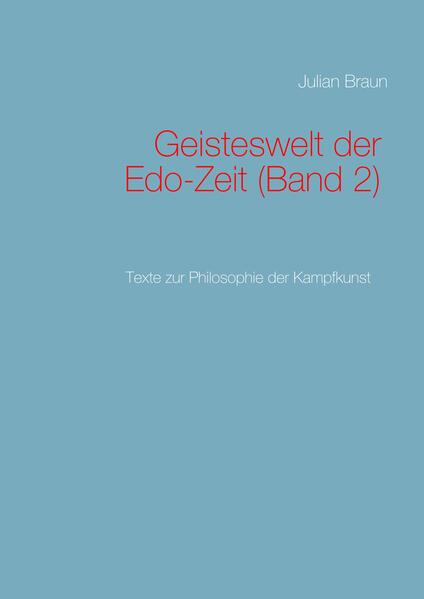 Geisteswelt der Edo-Zeit (Band 2)