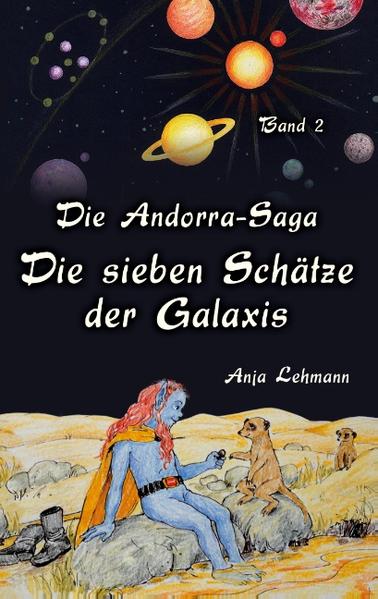 Die Andorra-Saga - Die sieben Schätze der Galaxis