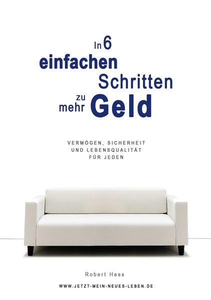 In 6 einfachen Schritten zu mehr Geld