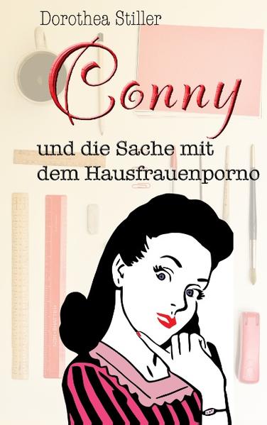 Conny und die Sache mit dem Hausfrauenporno