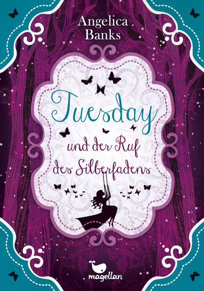 Tuesday und der Ruf des Silberfadens – Band 2