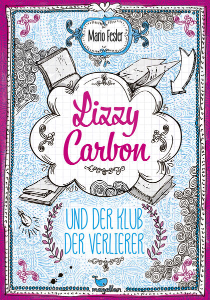 Lizzy Carbon und der Klub der Verlierer - Band 1