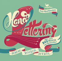 Handlettering – Schöne Zeichen setzen