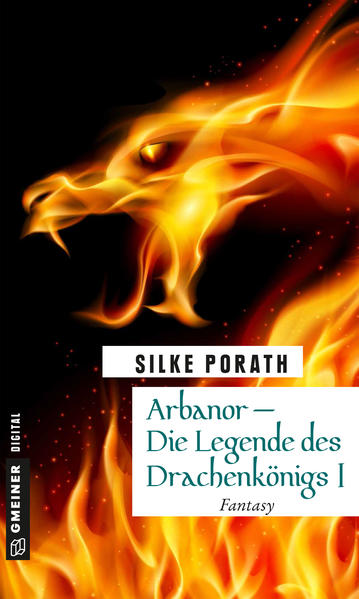 Arbanor - Die Legende des Drachenkönigs I