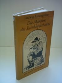 Die Märchen des Steinklopferhanns und andere Erzählungen