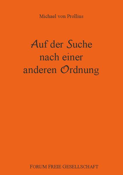 Auf der Suche nach einer anderen Ordnung