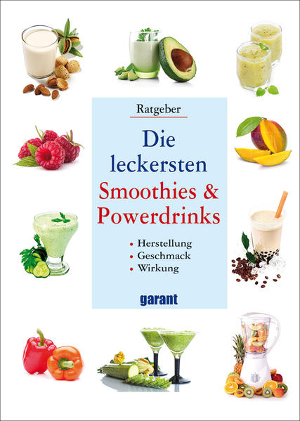 Die leckersten Smoothies & Powerdrinks