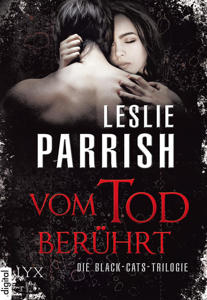 Vom Tod berührt - Die Black-Cats-Trilogie