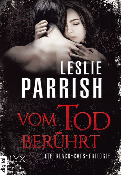 Vom Tod berührt - Die Black-Cats-Trilogie