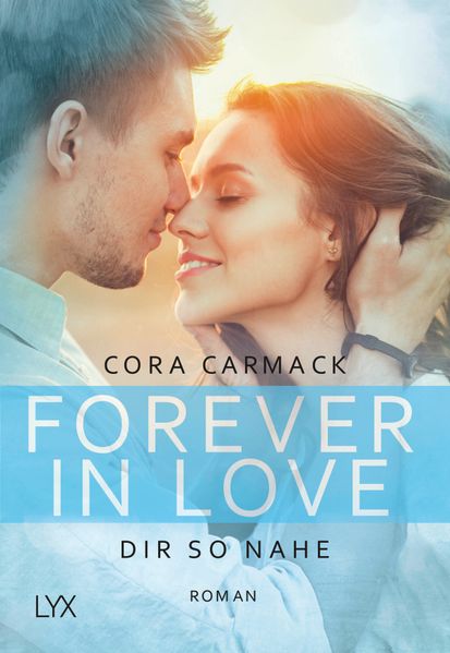 Forever in Love - Dir so nahe