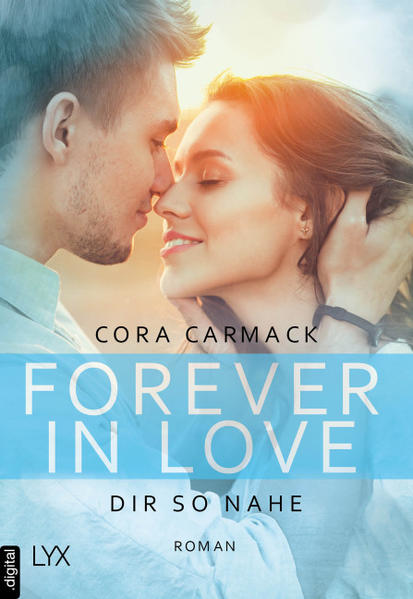 Forever in Love - Dir so nahe
