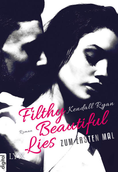 Filthy Beautiful Lies - Zum ersten Mal