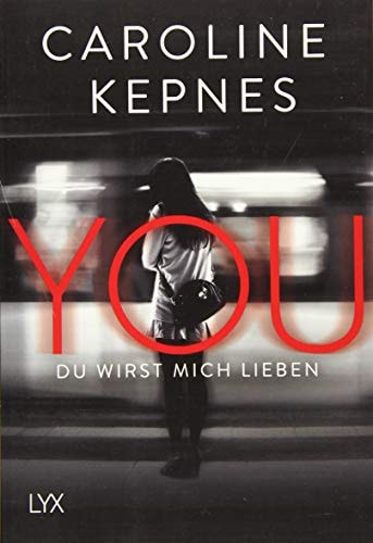 YOU – Du wirst mich lieben
