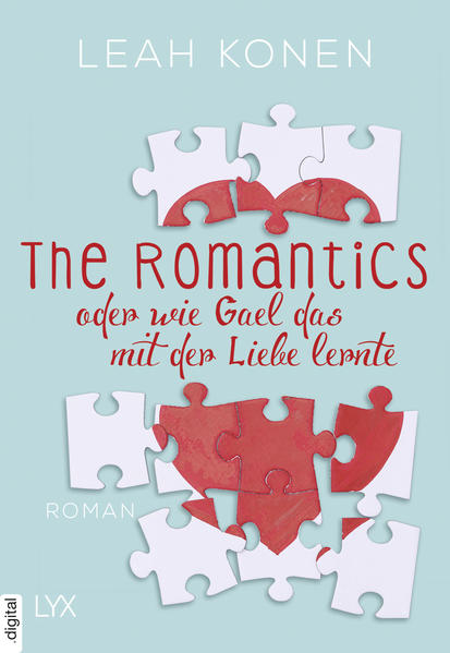 The Romantics, oder wie Gael das mit der Liebe lernte