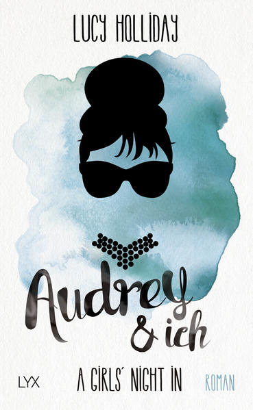 A Girls’ Night In – Audrey & Ich