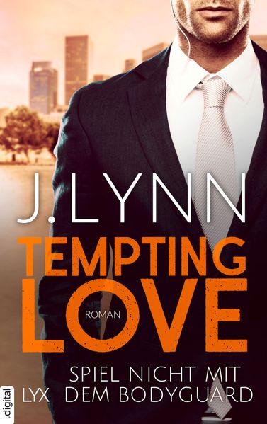 Tempting Love – Spiel nicht mit dem Bodyguard