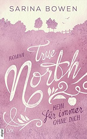 True North - Kein Für immer ohne dich