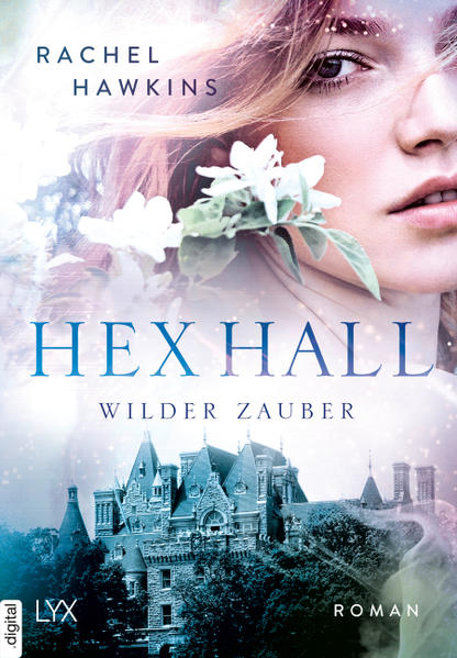 Hex Hall - Wilder Zauber