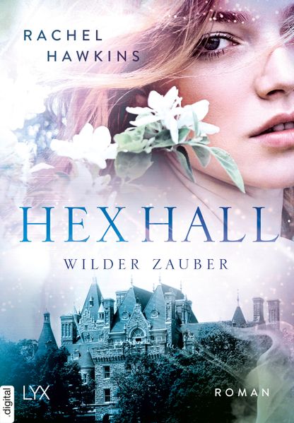 Hex Hall - Wilder Zauber