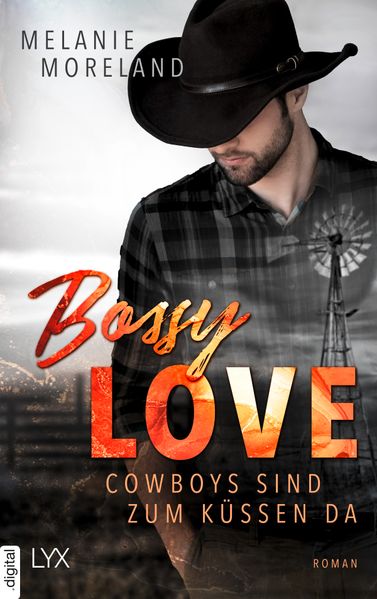 Bossy Love - Cowboys sind zum Küssen da