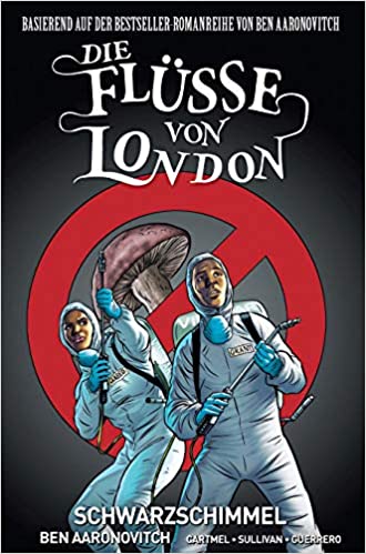 Die Flüsse Von London, Band 3 - Schwarzer Schimmel