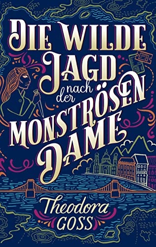 Die wilde Jagd nach der monströsen Frau - Die außergewöhnlichen Abenteuer des Athena-Clubs Band 2