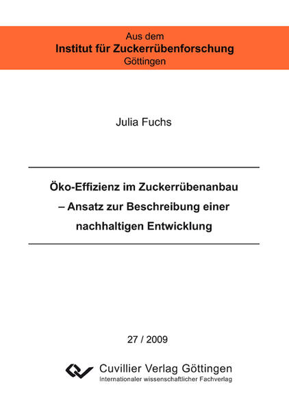 Öko-Effizienz im Zuckerrübenanbau – Ansatz zur Beschreibung einer nachhaltigen Entwicklung
