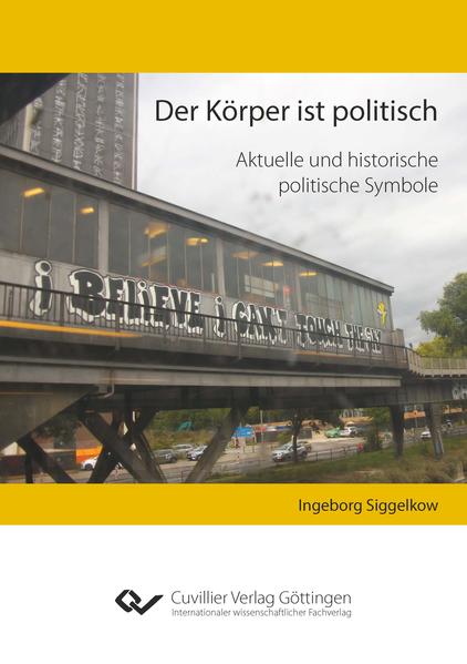 Der Körper ist politisch