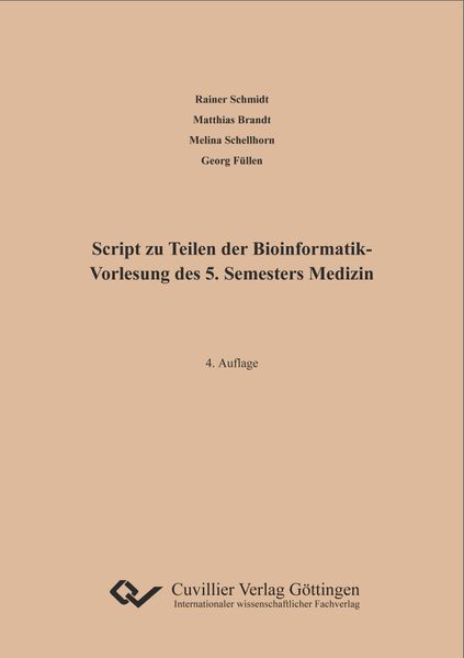 Script zu Teilen der Bioinformatik - Vorlesung des 5. Semesters Medizin