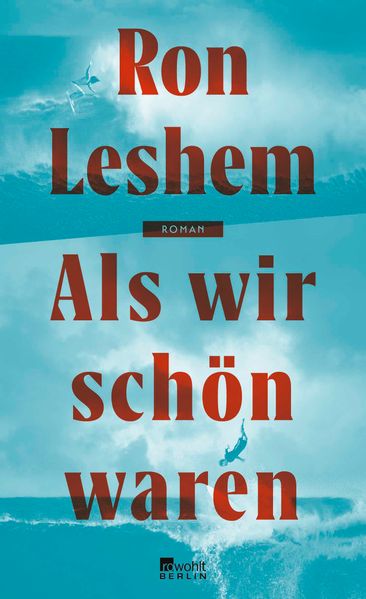 Als wir schön waren