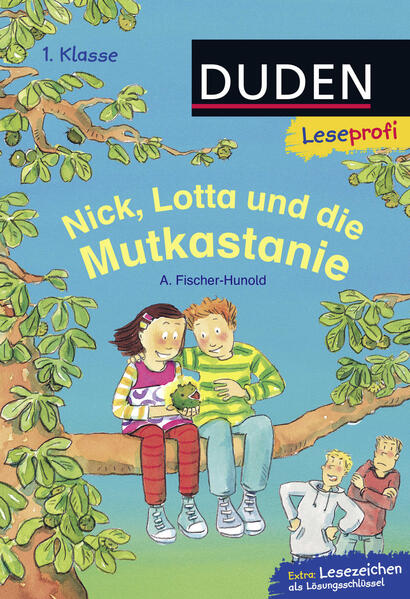 Duden Leseprofi – Nick, Lotta und die Mutkastanie, 1. Klasse