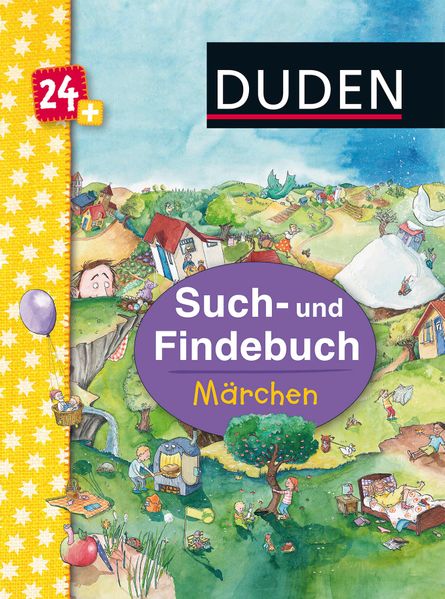 Duden 24+: Such- und Findebuch: Märchen