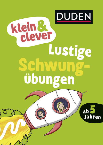 Duden: klein & clever: Lustige Schwungübungen