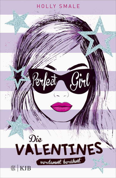 Die Valentines – verdammt berühmt. Perfect Girl
