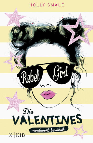 Die Valentines – verdammt berühmt. Rebel Girl