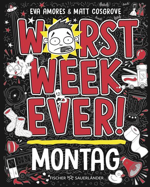 Worst Week Ever – Montag