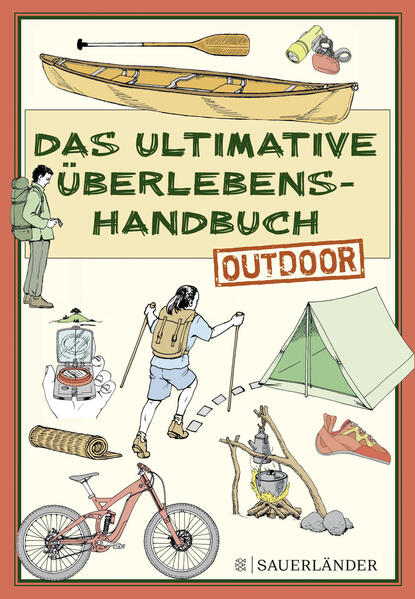 Das ultimative Überlebenshandbuch – Outdoor